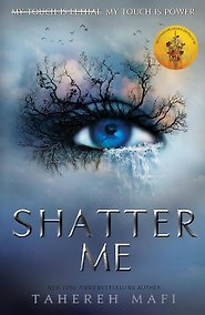 Купить Shatter Me (Tahereh Mafi) Разрушь меня (Тахира Мафи) / Книги на английском языке — Фото №1