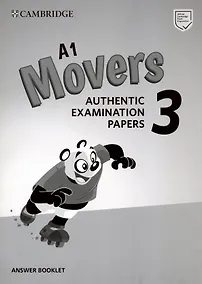 Купить A1 Movers 3. Authentic Examination Papers. Answer Booklet — Фото №1
