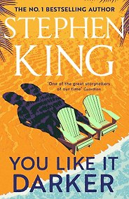 Купить You Like It Darker (Stephen King) Тебе нравится темнее (Стивен Кинг) /Книги на английском языке — Фото №1