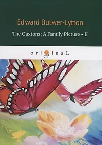 Купить The Caxtons: A Family Picture 2 = Семейство Какстон 2: на англ.яз — Фото №1