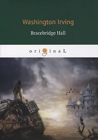 Купить Bracebridge Hall = Брейсбридж-холл — Фото №1