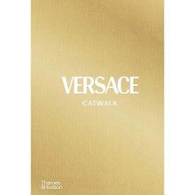 Купить Versace Catwalk: The Complete Collections — Фото №1