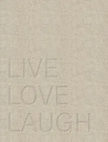 Купить Live. Love. Laugh — Фото №1