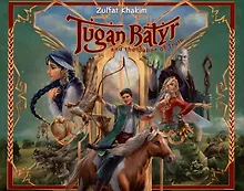 Купить Туган Батыр и сабля правды. Повесть-сказка. Издание на английском языке — Фото №1