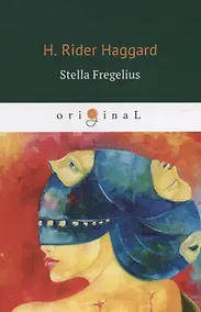 Купить Stella Fregelius = Стелла Фрегелиус: история трех судеб: на англ.яз — Фото №1