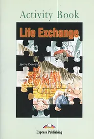 Купить Life Exchange. Activity Book. Рабочая тетрадь — Фото №1
