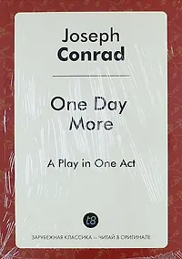 Купить One Day More. A Play in One Act — Фото №1
