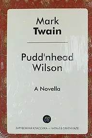 Купить Pudd`nhead Wilson. A Novella — Фото №1