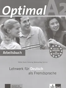 Купить Optimal A2 : Arbeitsbuch : Lehrwerk fur Deutsch ais Fremdsprache — Фото №1