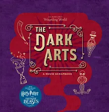 Купить J.K. Rowling's Wizarding World - The Dark Arts: A Movie Scrapbook — Фото №1