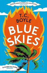 Купить Blue Skies (Boyle, T. C.) Голубые небеса (Бойл Т.С) /Книги на английском языке — Фото №1