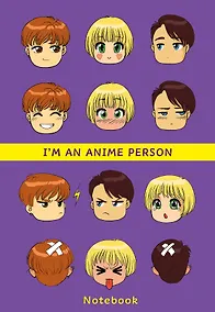 Купить Im an anime person. Блокнот для истинных анимешников (мягкая обложка) — Фото №1