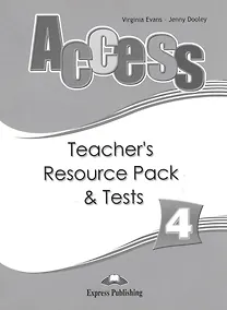 Купить Access 4. Teacher's Resource Pack and Tests — Фото №1