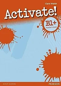 Купить Activate! B1+ Teacher`s book. Книга для учителя — Фото №1