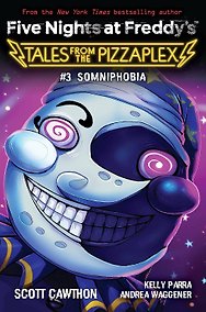 Купить Five Nights at Freddy`s: Somniphobia. Tales from the Pizzaplex # 3 — Фото №1