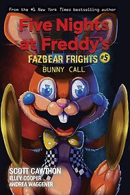 Купить Five Nights at Freddy's Fazbear Frights 5 Bunny Call Пять ночей у Фредди Ужасы Фазбера 5 Вызов Кролика / Книги на английском языке — Фото №1