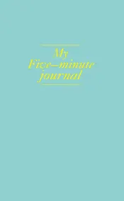 Купить My 5 minute journal. Дневник, меняющий жизнь (192 стр) — Фото №1