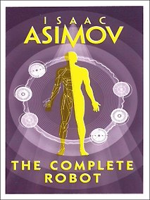Купить Complete Robot (Asimov Isaac ) Цикл о роботах (Азимов Айзек) /Книги на английском языке — Фото №1