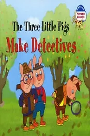 Купить Три поросенка становятся детективами =The Three Little Pigs Make Detectives. - на английском языке — Фото №1