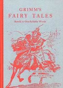 Купить Grimms fairy tales Retold in one-syllable words — Фото №1
