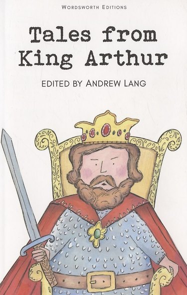 Tales from King Arthur - фото 2