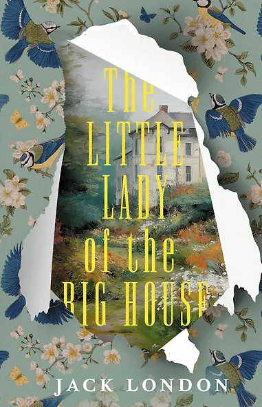 The Little Lady of the Big House = Маленькая хозяйка большого дома - фото 1