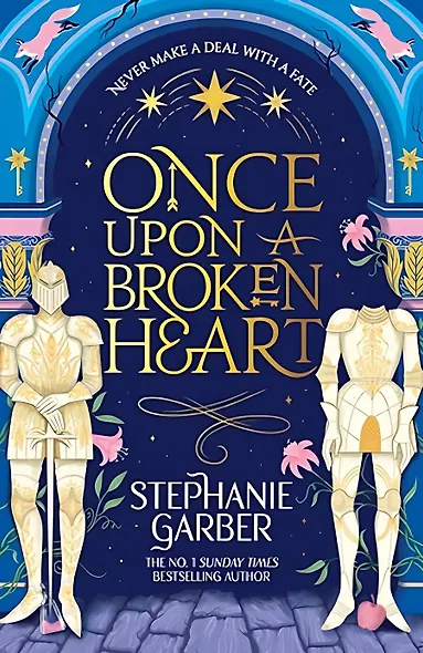 Once Upon A Broken Heart (Stephanie Garber) Однажды разбитое сердце (Стефани Гарбер) /Книги на английском языке - фото 2