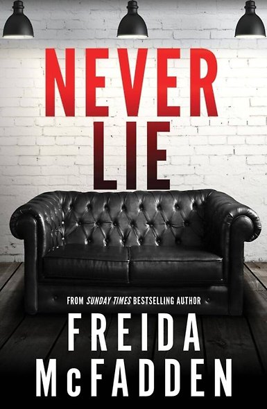 Never Lie (Freida McFadden) Никогда не лги (Фрида МакФадден) /Книги на английском языке - фото 1