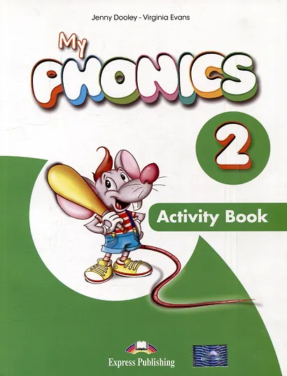 My Phonics 2. Activity Book with Cross-Platform Application - фото 1