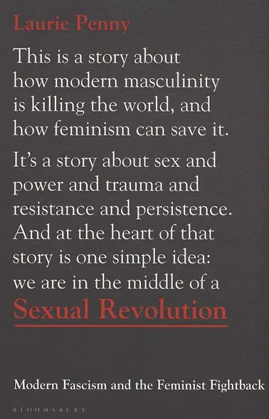 Sexual Revolution : Modern Fascism and the Feminist Fightback - фото 1