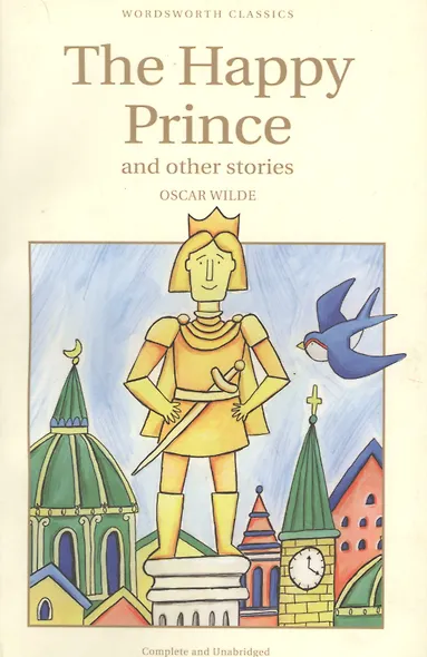 The Happy Prince & Other Stories - фото 1