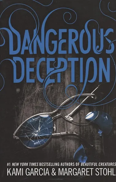 Dangerous Deception - фото 1