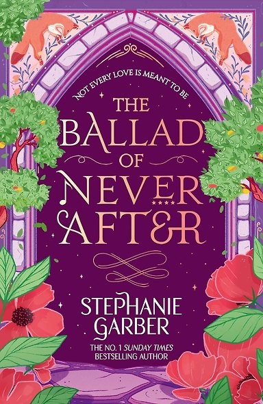 The Ballad of Never After (Stephanie Garber) Баллада о никогда после (Стефани Гарбер) /Книги на английском языке - фото 1