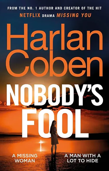 Nobody’s Fool (Harlan Coben) Никто ни дурак (Харлан Кобен) /Книги на английском языке - фото 2