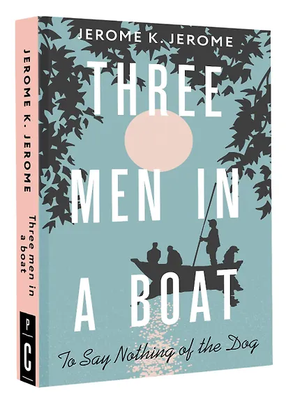 Three Men in a Boat (To say Nothing of the Dog) - фото 3
