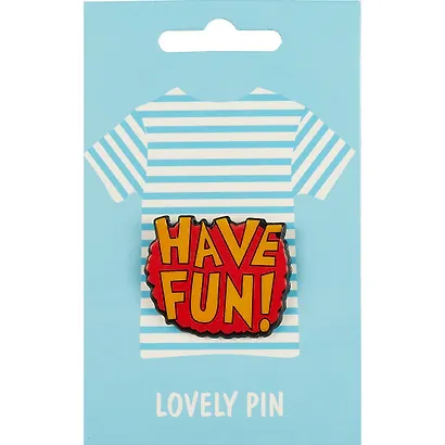 Значок Have Fun (акрил) - фото 1