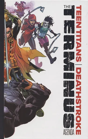 TeenTitans/Deathstroke. The Terminus Agenda - фото 2