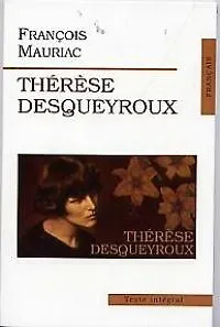 Therese Desqueyroux (Тереза Дескейру), на французском языке - фото 1