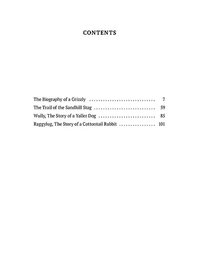 The Biography of a Grizzly and Other Short Stories - фото 3