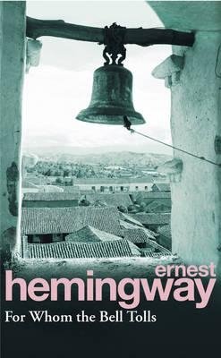 Hemingway E. For Whom the Bell Tools jordan robert the fires of heaven