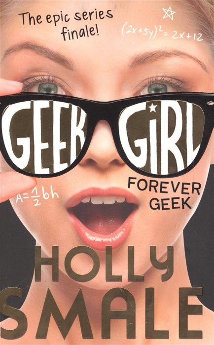 Forever Geek (Geek Girl, Book 6)