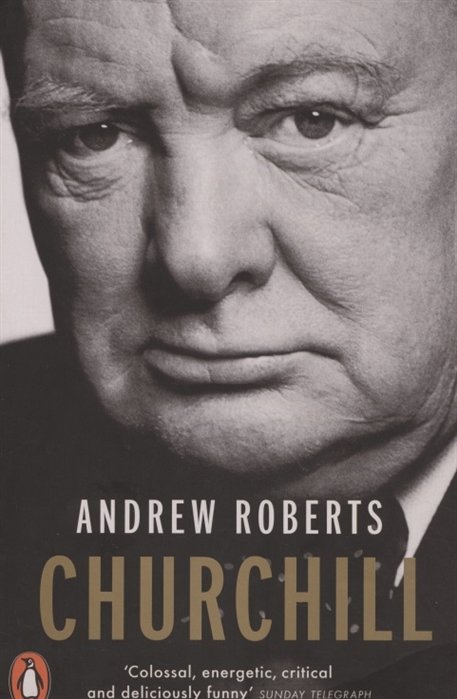 Roberts A. - Churchill. Walking with Destiny