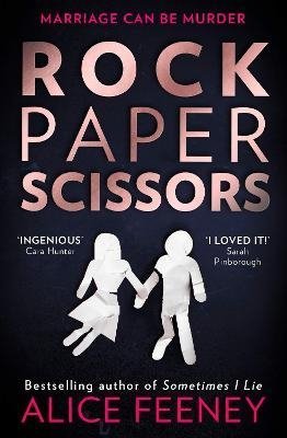 Feeney A. Rock Paper Scissors feeney alice rock paper scissors