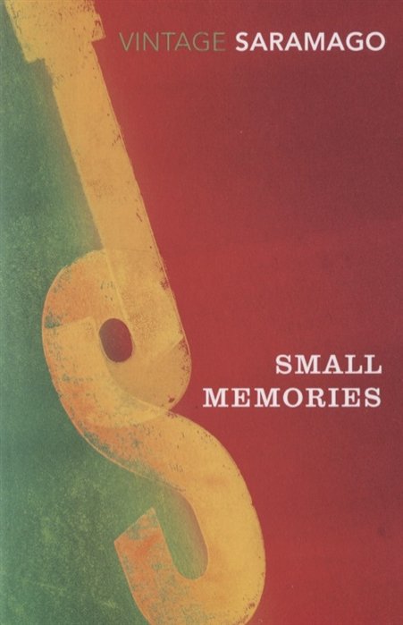 Saramago J. - Small Memories