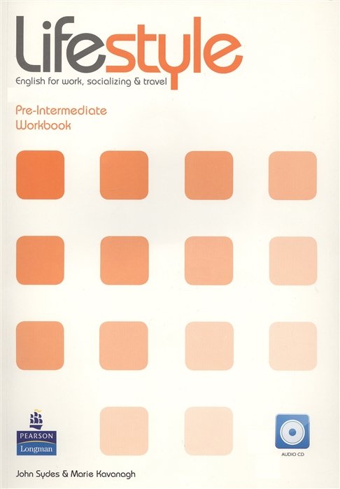 Lifestyle. English for work, socializing & travel. Pre-Intermediate Workbook (+CD)