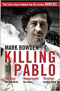 Bowden Mark Killing Pablo bowden mark killing pablo