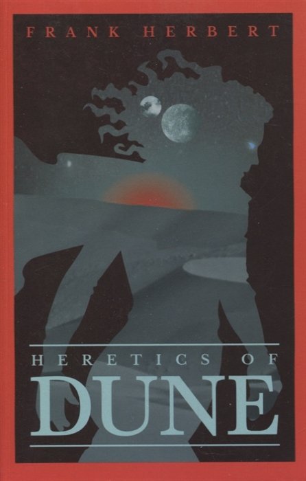 Herbert F. - Heretics Of Dune