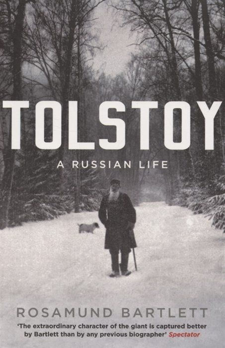 Tolstoy. A Russian Life