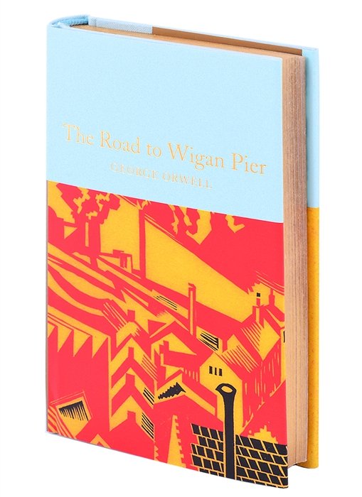 The Road to Wigan Pier