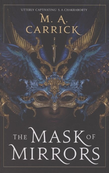 The Mask of Mirrors: Rook and Rose. Book 1